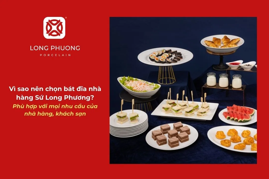 đến sứ long phương mua bát đĩa nhà hàng