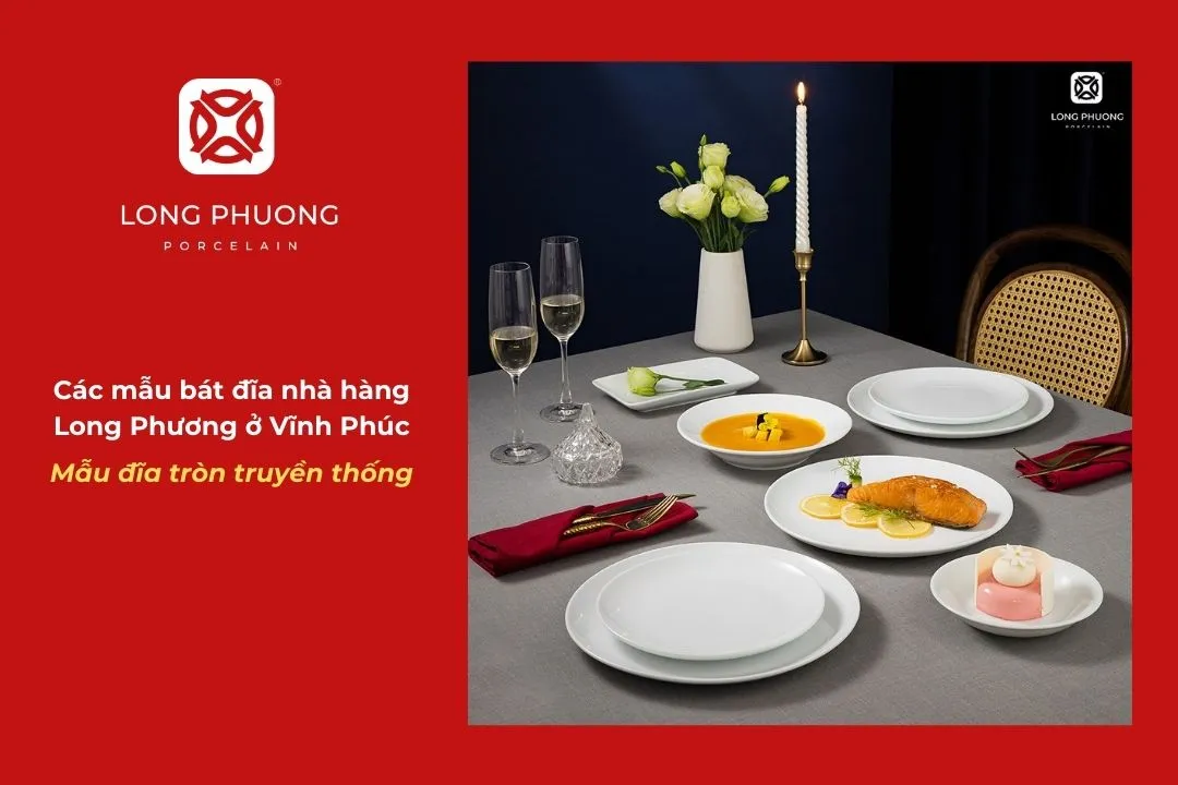 mẫu đĩa tròn phổ biến trong nhà hàng