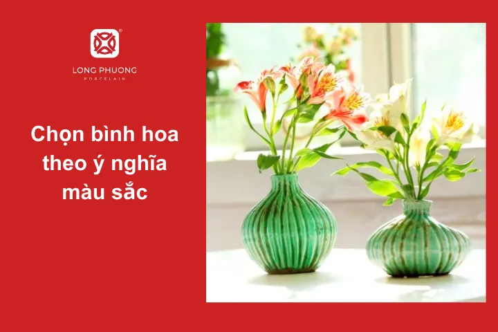 Màu sắc của bình hoa để phòng khách cũng quan trọng không kém!