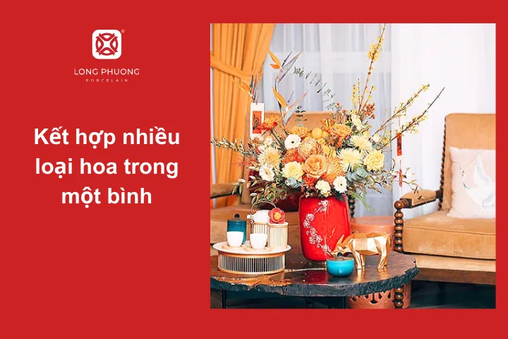 Kết hợp nhiều loại hoa để tăng thêm sự rực rỡ