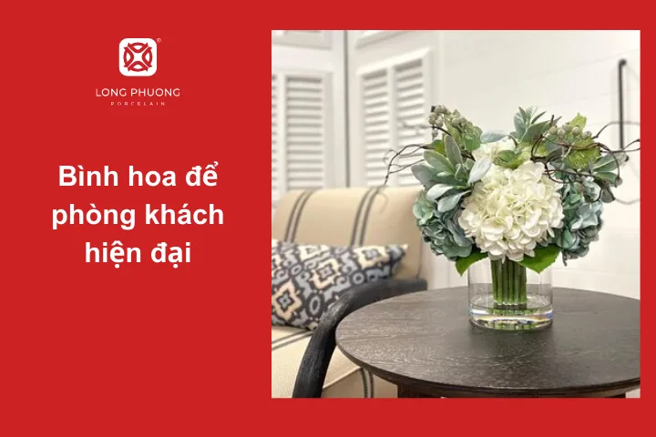Bình hoa đẹp để phòng khách phong cách hiện đại
