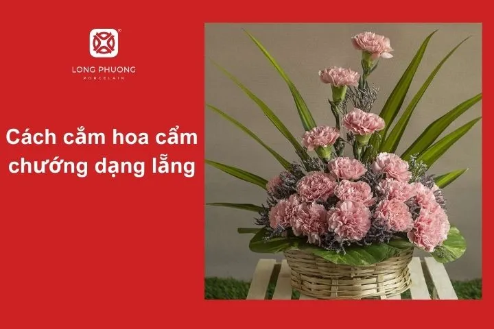 Cắm hoa cẩm chướng dạng lẵng – Sang trọng, ấn tượng