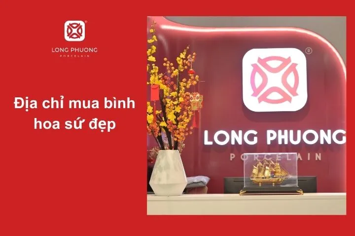 Mua bình hoa sứ đẹp, chất lượng tại Sứ Long Phương