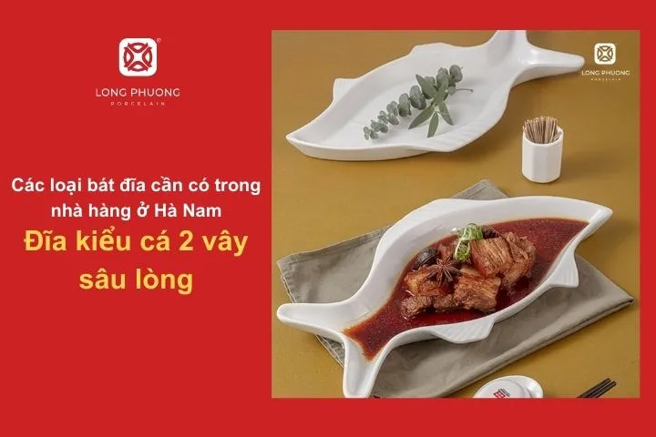 Đĩa kiểu cá 2 vây sâu lòng – Sự lựa chọn tinh tế cho món nước, món sốt