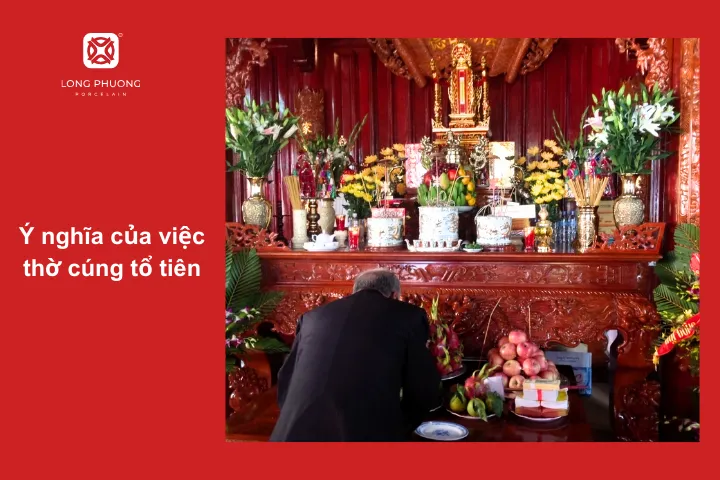 Thờ cúng tổ tiên là văn hóa truyền thống bao đời của người Việt Nam