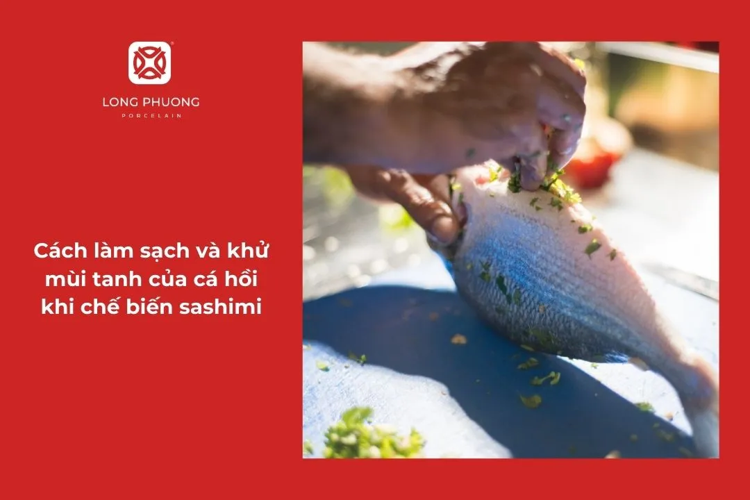 cách sơ chế khử mùi tanh cá hồi