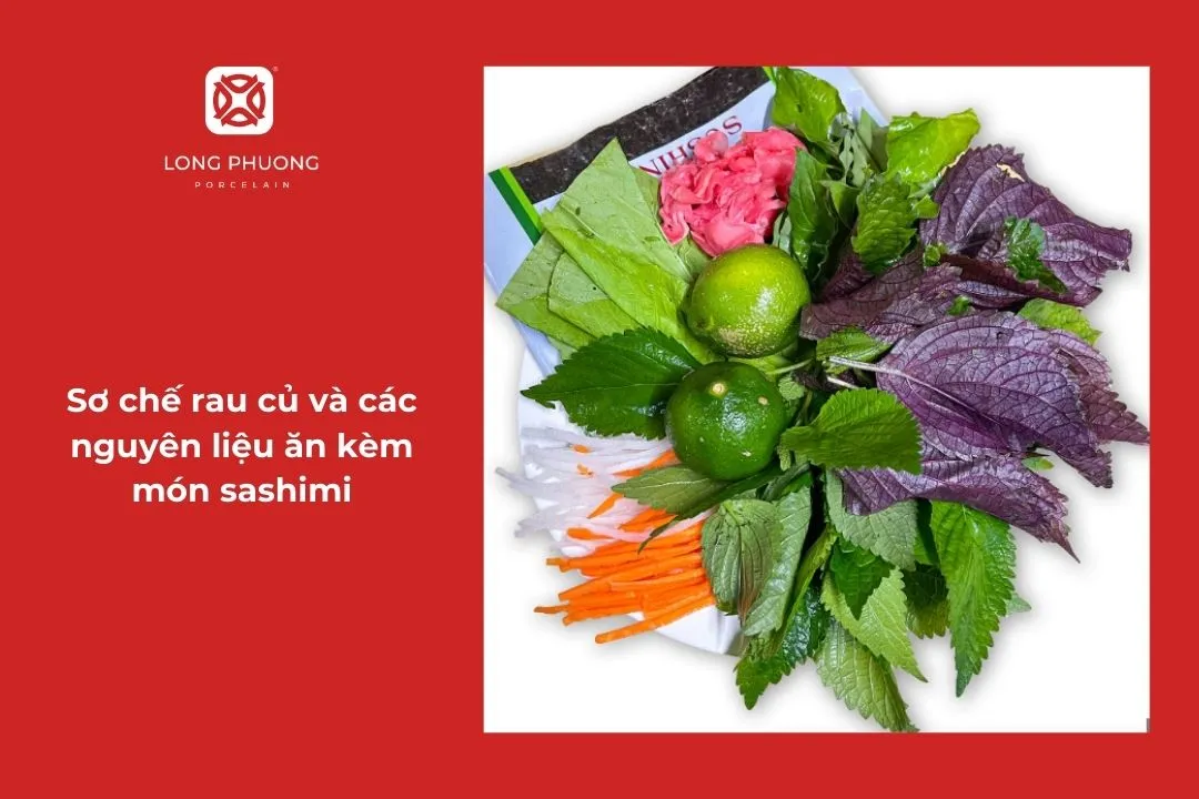 sơ chế nguyên liệu ăn kèm sashimi cá hồi