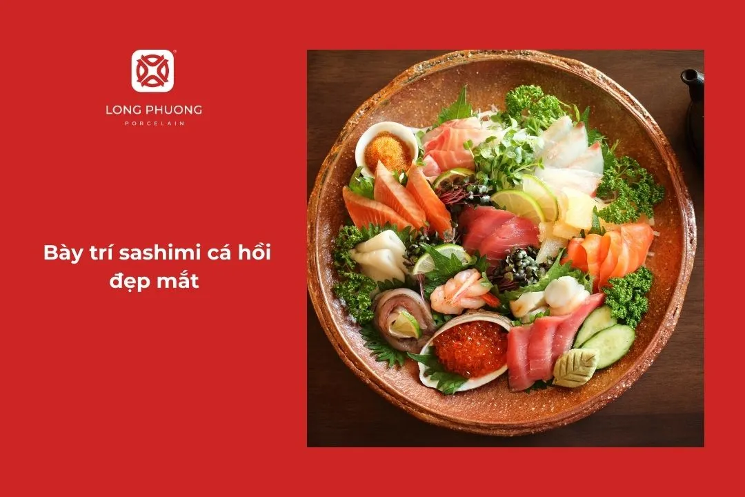 cách trang trí sashimi cá hồi đẹp mắt