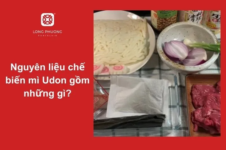 Những nguyên liệu không thể thiếu để tạo nên tô mì Udon chuẩn vị