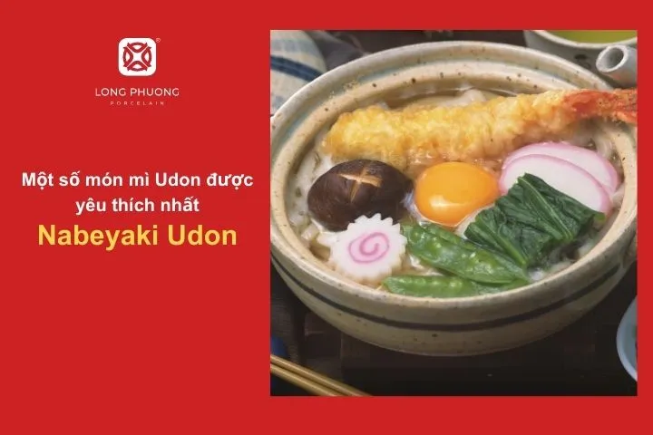Món mì Udon nóng hổi, đầy đủ hương vị