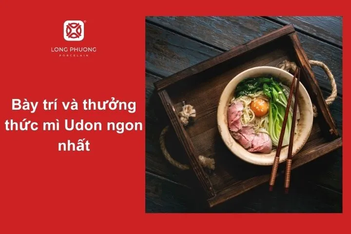 Giúp giữ nhiệt lâu hơn, phù hợp với các món Udon nước như Kake Udon, Tempura Udon