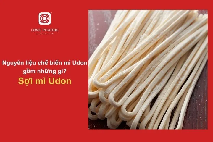 Sợi mì Udon dai mềm, làm nên hương vị đặc trưng