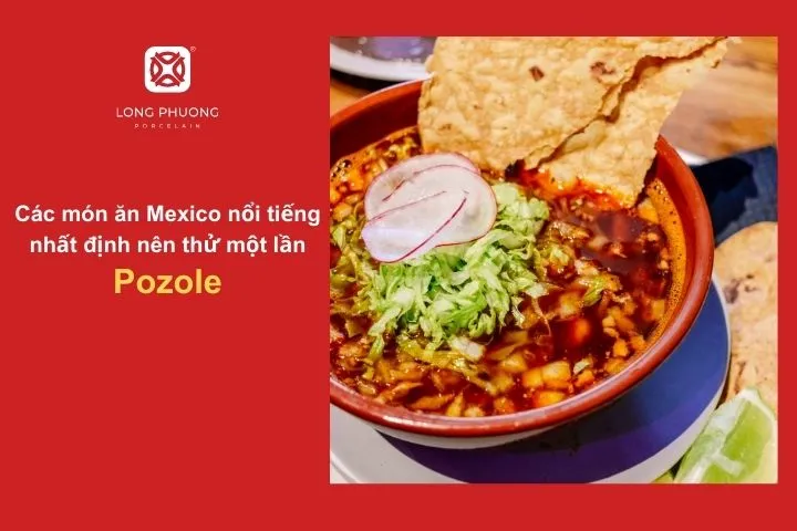 Món súp truyền thống của Mexico cực đáng thử