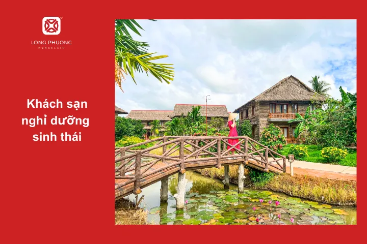 Khách sạn nghỉ dưỡng sinh thái