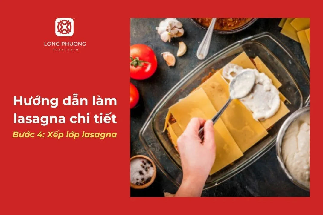Xếp lớp lasagna lên sốt thịt bò