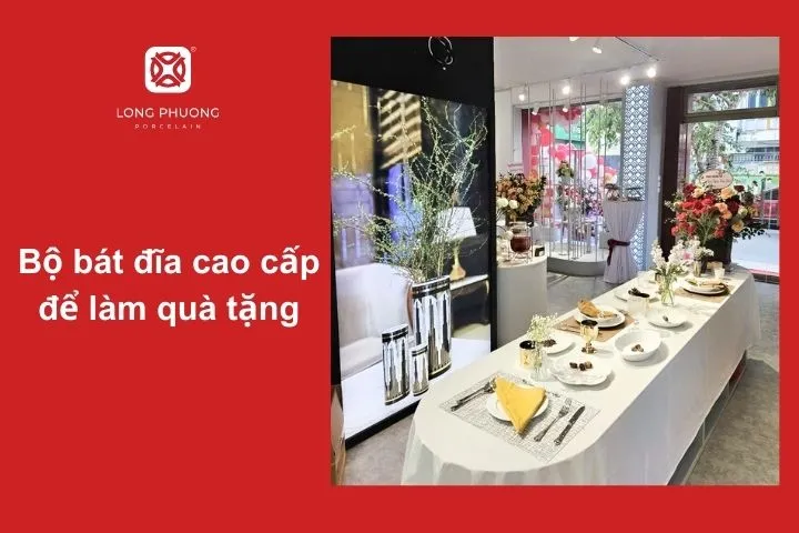 Bát đĩa sứ – Món quà tinh tế cho người thân và đối tác