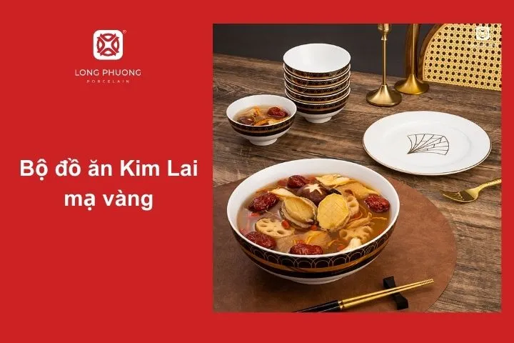 Kim khí phát tài – Bộ chén đĩa mạ vàng sang trọng và hợp phong thủy.