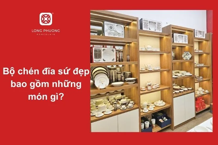 Mỗi món trong bộ chén đĩa đều có công năng riêng, góp phần làm bữa ăn thêm tiện nghi