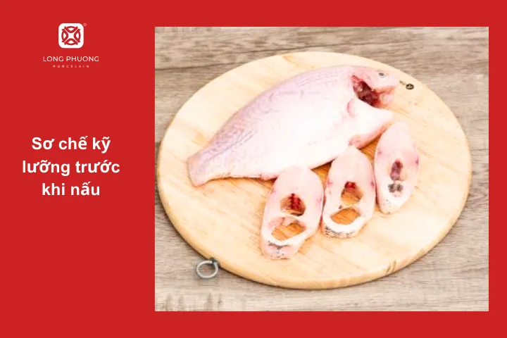 Sơ chế là một bước quan trọng không thể bỏ qu