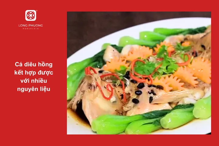 Mỗi loại nguyên liệu kết hợp với cá diêu hồng mang đến hương vị khác nhau