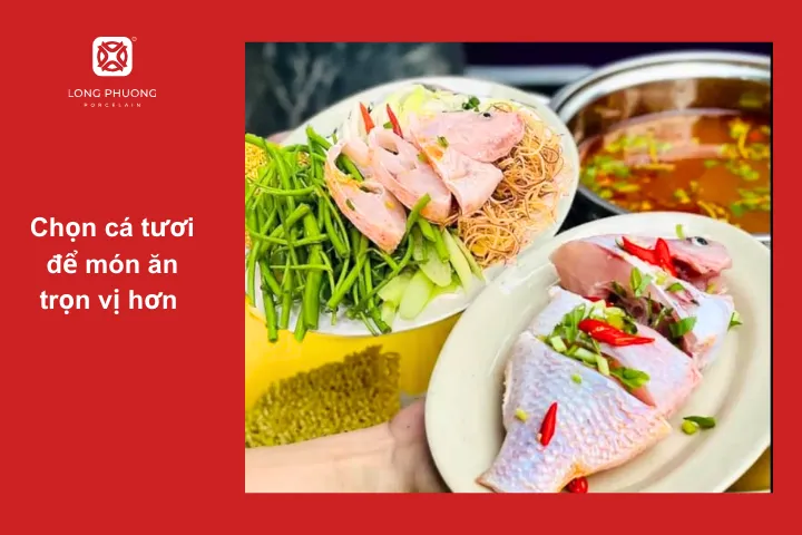 Cá diêu hồng tươi khi chế biến sẽ ngon và thấm gia vị hơn