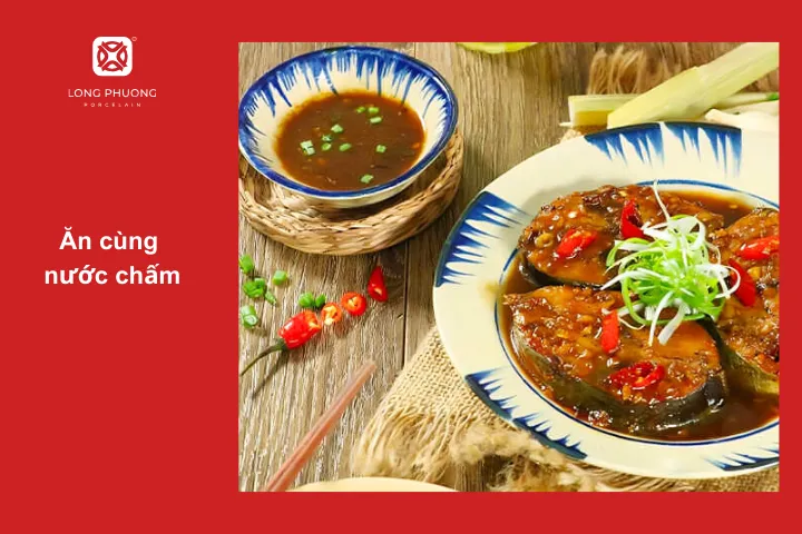 Không thể thiếu một chén nước chấm để trọn vẹn hương vị