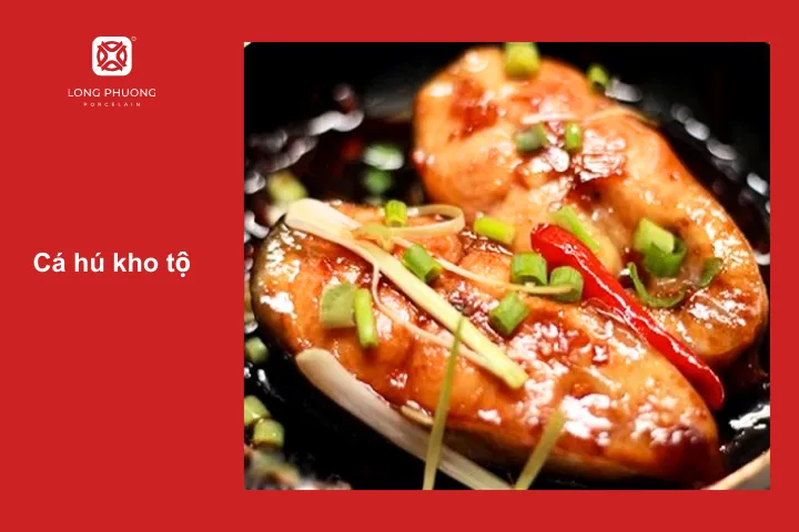 Cá hú kho tộ ăn với cơm nhà còn gì lý tưởng hơn?