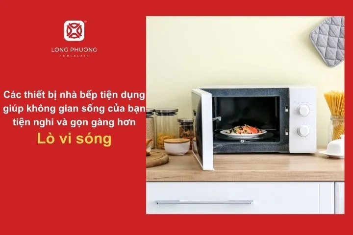 Hâm nóng, rã đông thực phẩm tiện lợi