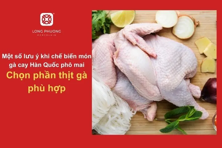 Ưu tiên ức gà hoặc đùi gà lọc xương để món ăn mềm ngon hơn