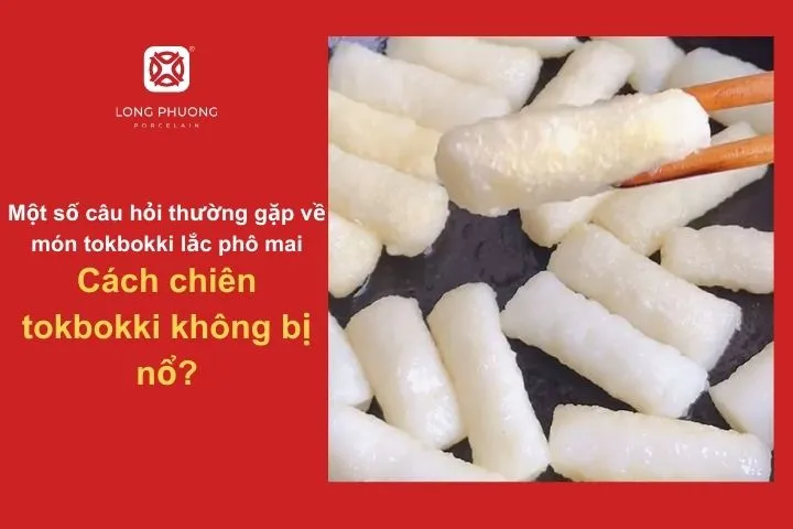 Mẹo chiên tokbokki an toàn, không bị nổ khi tiếp xúc với dầu nóng
