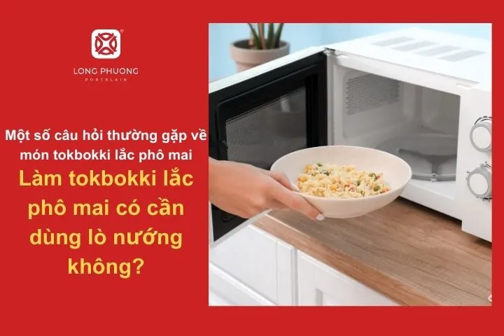 Hướng dẫn sử dụng lò nướng khi cần làm tokbokki lắc phô mai tại nhà