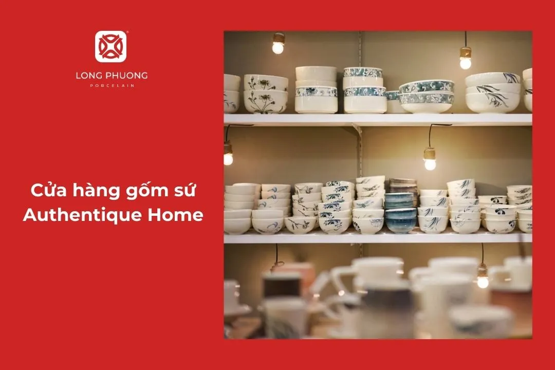 cửa hàng gốm sứ Authentique Home