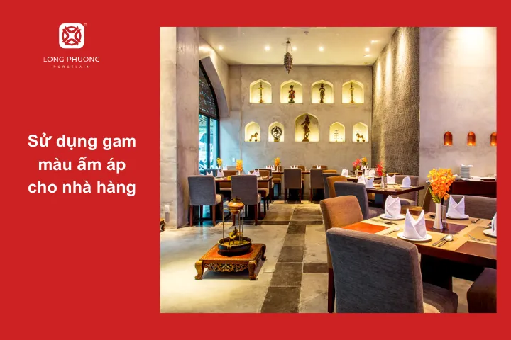 Màu ấm áp phù hợp với không gian nhà hàng Ấn Độ