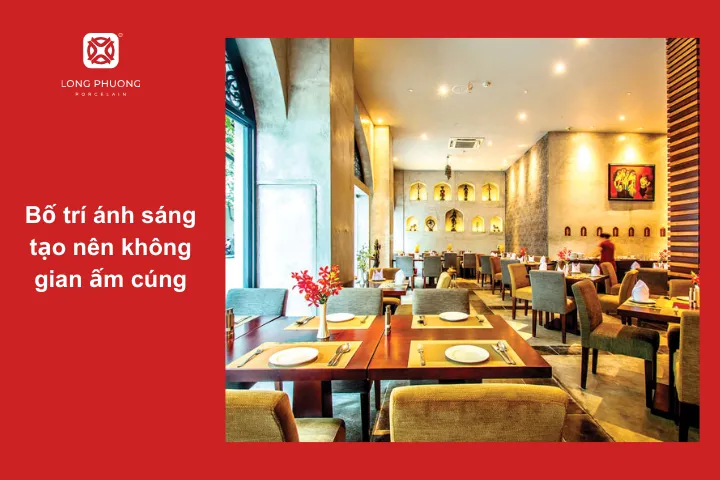 Chú ý ánh đèn ấm áp trong không gian