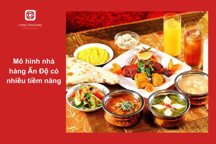 Mở nhà hàng Ấn Độ có nhiều tiềm năng phát triển