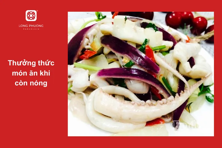 Ăn nóng các món ăn cũng sẽ ngon hơn