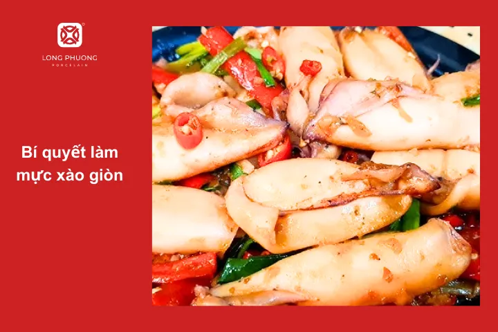 Mực xào giòn cũng có bí quyết