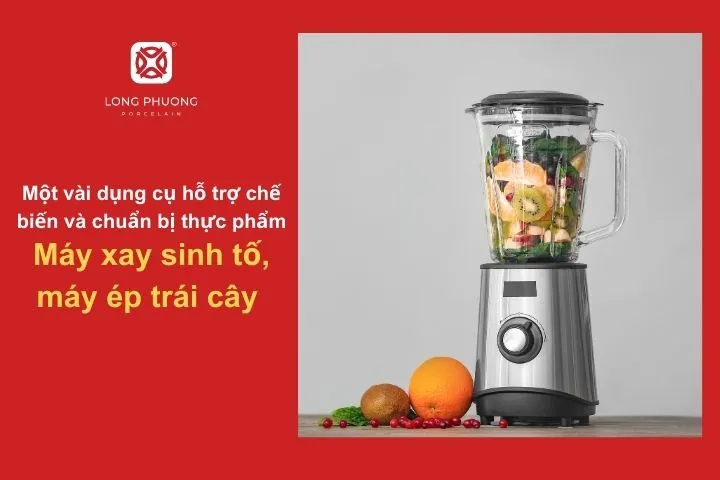 Giữ trọn dinh dưỡng với máy xay và ép trái cây tiện dụng