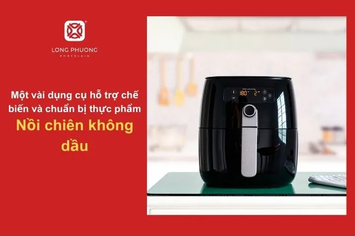 Chế biến món ăn lành mạnh với nồi chiên không dầu thế hệ mới