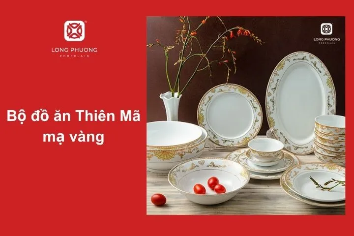 Đẳng cấp và quý phái với bộ đồ ăn Thiên Mã viền vàng cao cấp