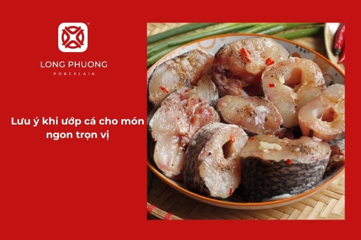 Lưu ý khi ướp cá để thấm đều