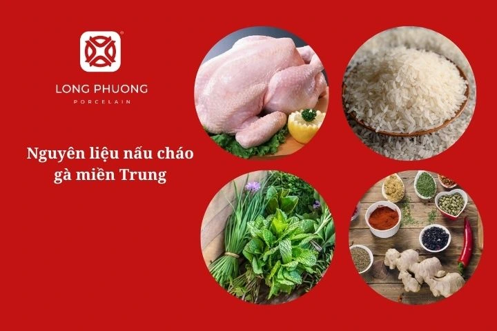 nguyên liệu nấu cháo gà ngon miền Trung