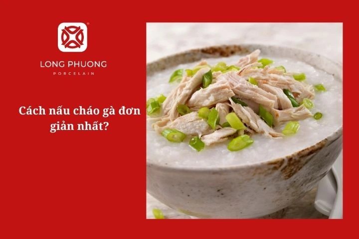 nấu cháo gà đơn giản