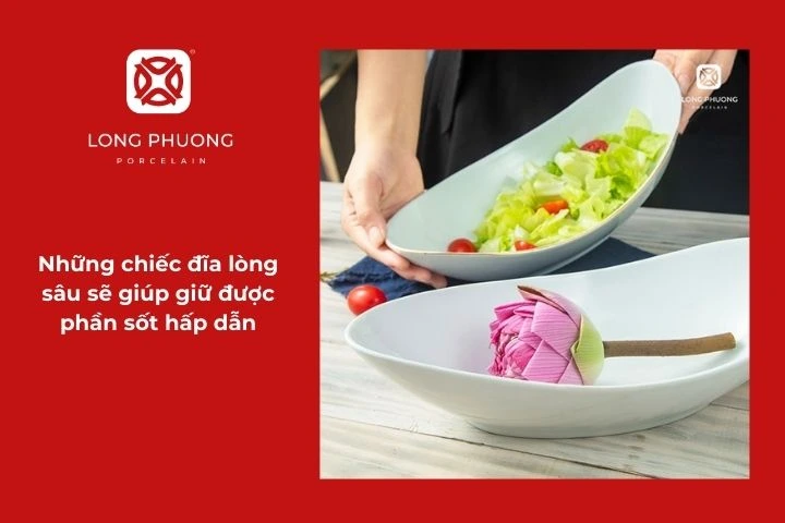 Những chiếc đĩa lòng sâu hoặc bát tô nhỏ sẽ giúp giữ được phần sốt hấp dẫn