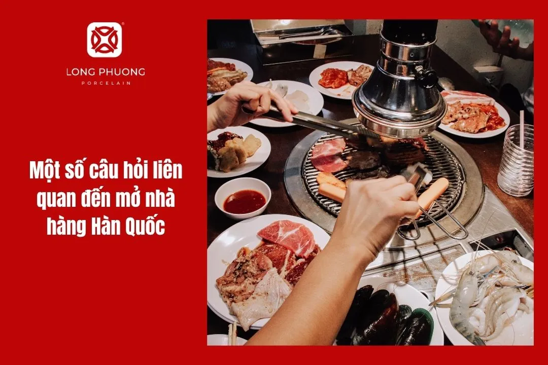 Một số câu hỏi liên quan khi mở nhà hàng hàn quốc
