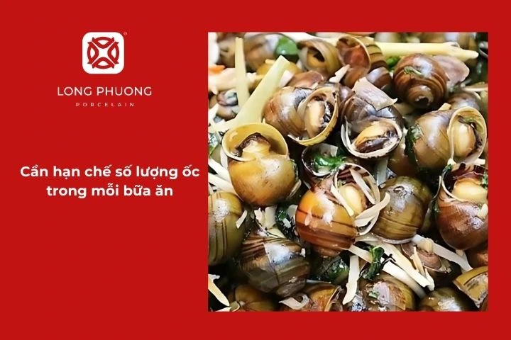 Cần hạn chế số lượng ốc trong mỗi bữa ăn