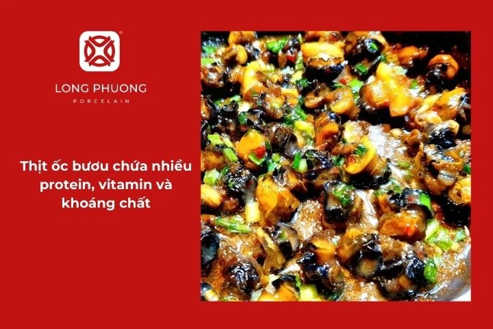 Thịt ốc bươu chứa nhiều protein