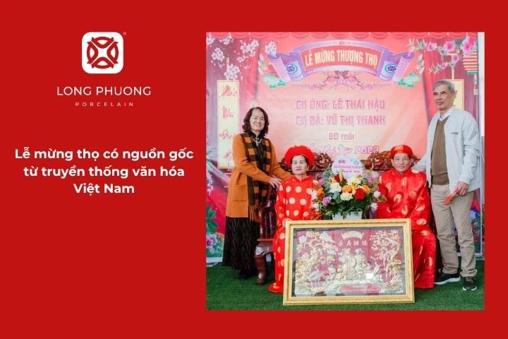 Lễ mừng thọ có nguồn gốc từ truyền thống văn hóa Việt Nam