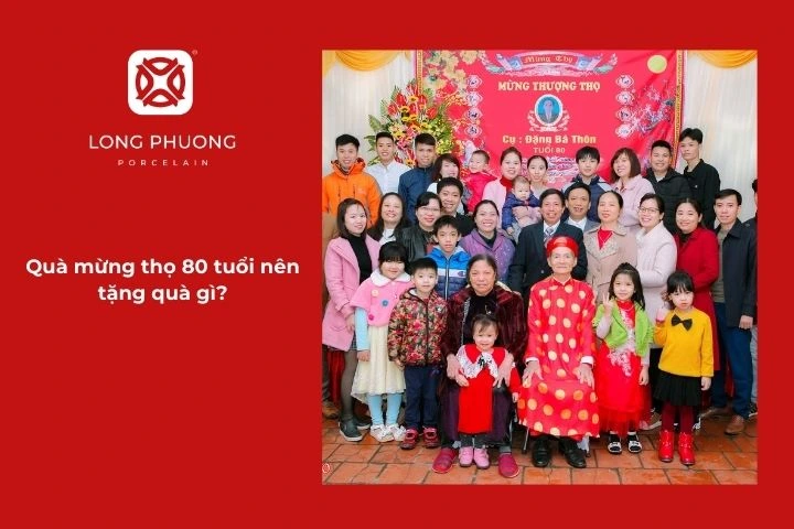 Quà mừng thọ 80 tuổi