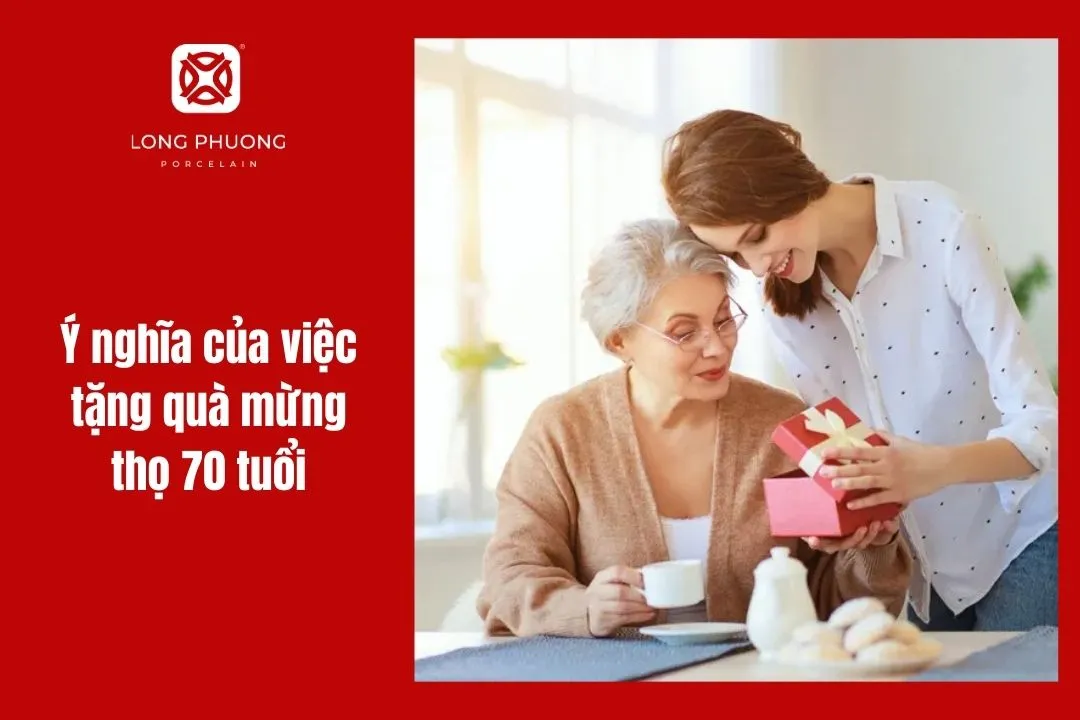 tiêu chí chọn quà tặng mừng thọ 70 tuổi